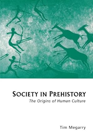 Immagine del venditore per Society in Prehistory : The Origins of Human Culture venduto da GreatBookPrices