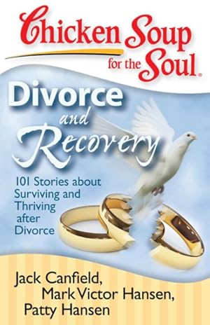 Image du vendeur pour Divorce and Recovery : 101 Stories About Surviving and Thriving After Divorce mis en vente par GreatBookPrices