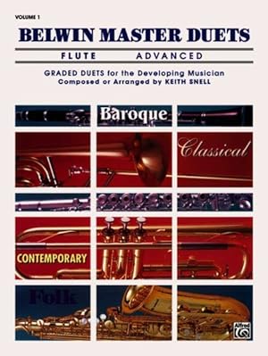 Seller image for Belwin Master Duets, Saxophone, Advanced : Graded Duets for the Developing Musician for sale by GreatBookPrices