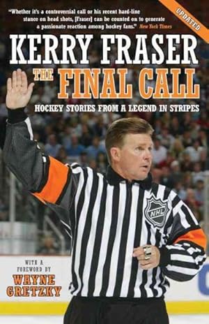Imagen del vendedor de Final Call : Hockey Stories from a Legend in Stripes a la venta por GreatBookPrices