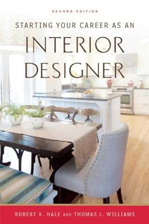 Seller image for Starting Your Career As an Interior Designer for sale by GreatBookPrices