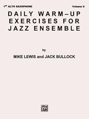 Seller image for Daily Warm-Up Exercises for Jazz Ensemble for 1st Alto Saxophone for sale by GreatBookPrices