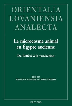 Immagine del venditore per Le Microcosme Animal En Egypte Ancienne : Etudes D'archeo- Et Ethnoarthropodologie Culturelle -Language: french venduto da GreatBookPrices