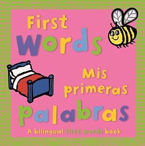 Seller image for First Words/ Mis Primeras Alabras for sale by GreatBookPrices