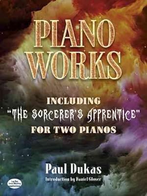 Image du vendeur pour Piano Works : Including "The Sorcerer's Apprentice" for Two Pianos mis en vente par GreatBookPrices