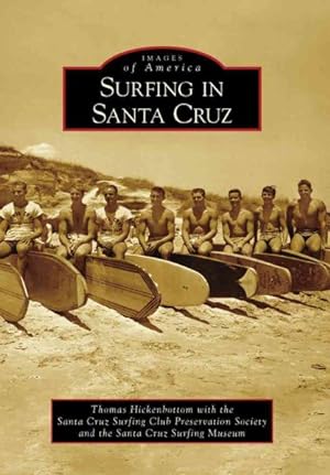 Bild des Verkufers fr Surfing in Santa Cruz Ca zum Verkauf von GreatBookPrices