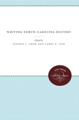 Immagine del venditore per Writing North Carolina History venduto da GreatBookPrices