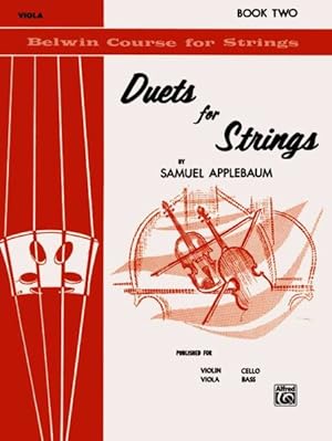 Imagen del vendedor de Duets for Strings for Viola, Book II a la venta por GreatBookPrices
