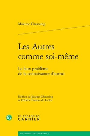 Seller image for Les Autres Comme Soi-meme : Le Faux Probleme De La Connaissance D'autrui -Language: french for sale by GreatBookPrices