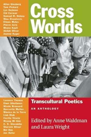 Seller image for Cross Worlds : Transcultural Poetics: an Anthology for sale by GreatBookPrices