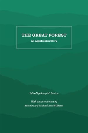 Imagen del vendedor de Great Forest : An Appalachian Story a la venta por GreatBookPrices