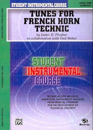 Imagen del vendedor de Tunes for French Horn Technic : Student Instrumental Course; Level One, Elementary a la venta por GreatBookPrices