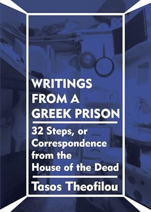 Immagine del venditore per Writings from a Greek Prison : 32 Steps, or Correspondence from the House of the Dead venduto da GreatBookPrices