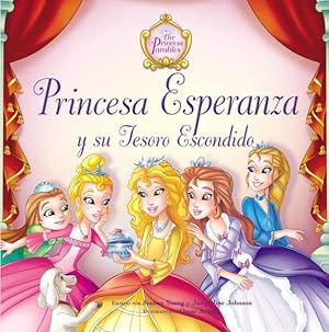 Seller image for Princesa esperanza y su tesoro escondido/ Princess Hope and their hidden treasure -Language: Spanish for sale by GreatBookPrices