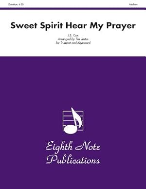 Seller image for Sweet Spirit Hear My Prayer for Trumpet : Part(s) for sale by GreatBookPrices