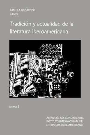 Bild des Verkufers fr Tradicin Y Actualidad De La Literatura Iberoamericana zum Verkauf von GreatBookPrices