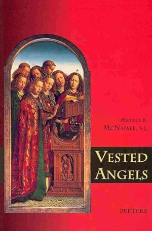 Image du vendeur pour Vested Angels : Eucharistic Allusions in Early Netherlandish Paintings mis en vente par GreatBookPrices