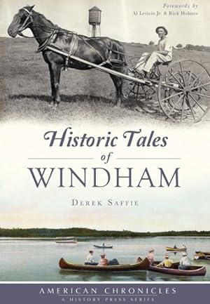 Bild des Verkufers fr Historic Tales of Windham zum Verkauf von GreatBookPrices