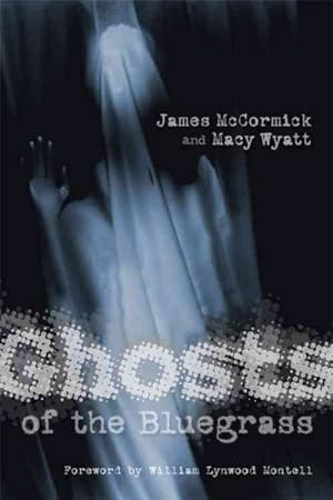 Seller image for Ghosts of the Bluegrass for sale by GreatBookPrices