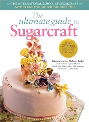 Seller image for Ultimate Guide to Sugarcraft for sale by GreatBookPrices
