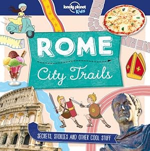 Immagine del venditore per Lonely Planet Kids Rome City Trails venduto da GreatBookPrices