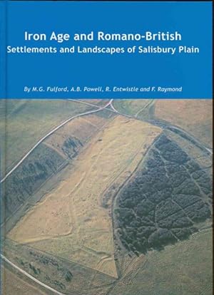 Seller image for Iron Age and Romano-British Settlements and Landscapes of Salisbury Plain for sale by GreatBookPrices