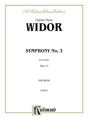 Image du vendeur pour Widor Symphony No. 3 for Organ Opus 13 mis en vente par GreatBookPrices