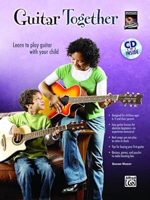 Bild des Verkufers fr Guitar Together : Learn to Play Guitar With Your Child zum Verkauf von GreatBookPrices