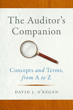 Image du vendeur pour Auditor's Companion : Concepts and Terms, from a to Z mis en vente par GreatBookPrices