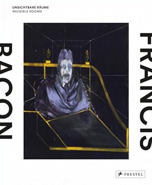 Immagine del venditore per Francis Bacon : Unsichtbare Raume / Invisible Rooms venduto da GreatBookPrices
