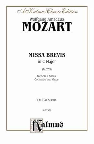 Bild des Verkufers fr Missa Brevis in C Major, K. 259 zum Verkauf von GreatBookPrices