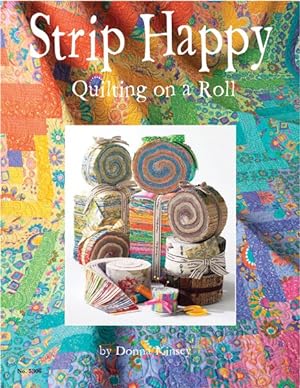 Image du vendeur pour Strip Happy : Quilting on a Roll mis en vente par GreatBookPrices