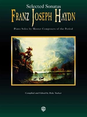 Imagen del vendedor de Franz Joseph Haydn : Selected Sonatas a la venta por GreatBookPrices