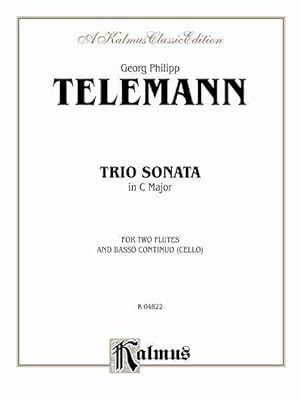 Image du vendeur pour Trio Sonata in C Major : For Two Flutes and Basso Continuo Cello, a Kalmus Classic Edition mis en vente par GreatBookPrices