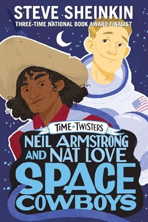 Imagen del vendedor de Neil Armstrong and Nat Love, Space Cowboys a la venta por GreatBookPrices