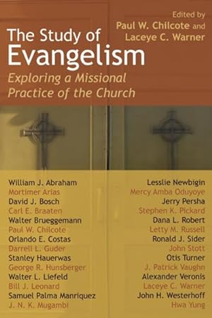 Immagine del venditore per Study of Evangelism : Exploring a Missional Practice of the Church venduto da GreatBookPrices