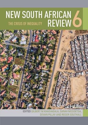 Seller image for New South African Review : The Crisis of Inequality for sale by GreatBookPrices