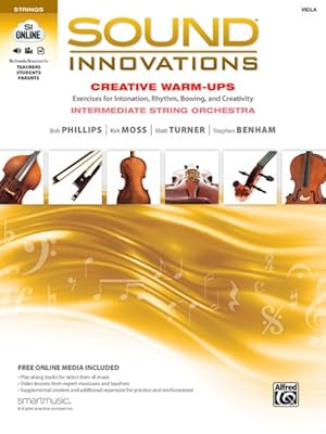 Immagine del venditore per Sound Innovations Creative Warm-Ups : Exercises for Intonation, Rhythm, Bowing, and Creativity for Intermediate String Orchestra Viola venduto da GreatBookPrices