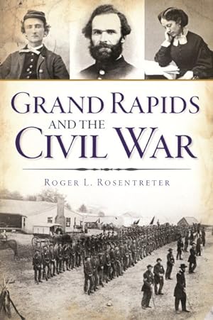Seller image for Grand Rapids and the Civil War for sale by GreatBookPrices