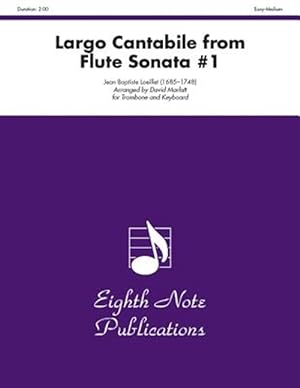 Seller image for Largo Cantabile from Flute Sonata No. 1 for Trombone : Part(s) for sale by GreatBookPrices