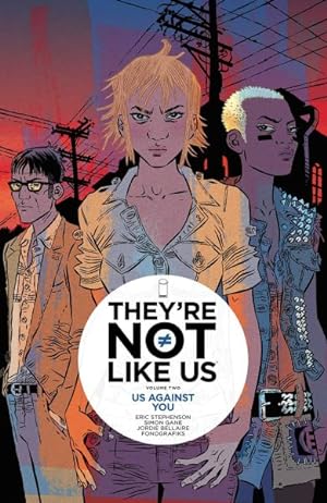 Seller image for They're Not Like Us 2 : Us Against You for sale by GreatBookPrices