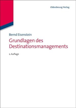 Immagine del venditore per Grundlagen Des Destinationsmanagements -Language: german venduto da GreatBookPrices