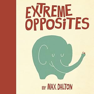 Seller image for Extreme Opposites for sale by GreatBookPrices