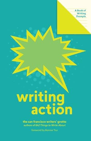 Image du vendeur pour Writing Action : A Book of Writing Prompts mis en vente par GreatBookPrices