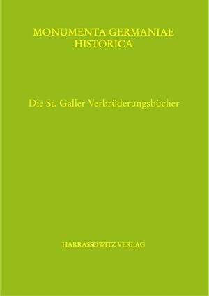 Seller image for Die St. Galler Verbruderungsbucher -Language: German for sale by GreatBookPrices
