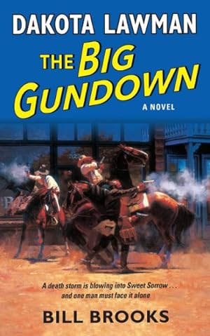 Seller image for Dakota Lawman : The Big Gundown for sale by GreatBookPrices