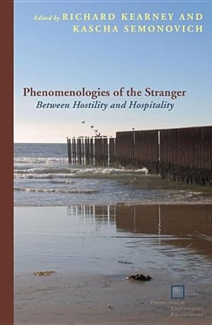 Seller image for Phenomenologies of the Stranger : Between Hostility and Hospitality for sale by GreatBookPrices