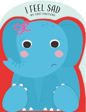Seller image for I Feel Sad for sale by GreatBookPrices