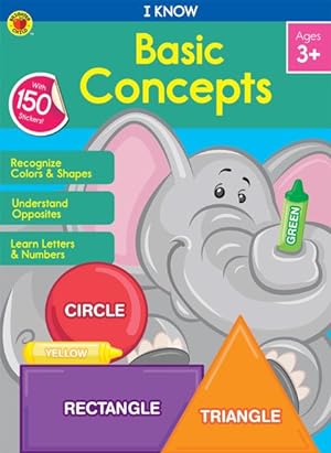 Seller image for I Know Basic Concepts Ages 3+ for sale by GreatBookPrices