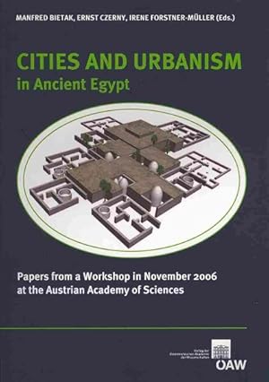 Seller image for Cities and Urbanism in Ancient Egypt : Papers from a Workshop in November 2006 at the Austrian Academy of Sciences for sale by GreatBookPrices